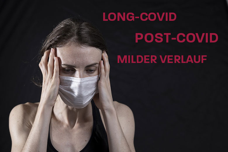 Was genau ist ein milder Verlauf, Long-Covid, Post-Covid?